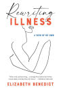 Rewriting Illness