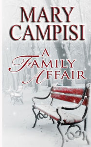 Title: A Family Affair, Author: Mary Campisi