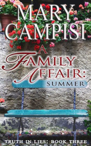 Title: A Family Affair: Summer:, Author: Mary Campisi