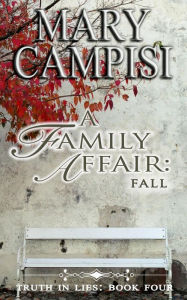 Title: A Family Affair: Fall:, Author: Mary Campisi