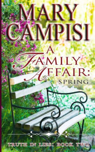 Title: A Family Affair: Spring:, Author: Mary Campisi