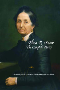 Title: Eliza R. Snow: The Complete Poetry, Author: Karen Lynn Davidson