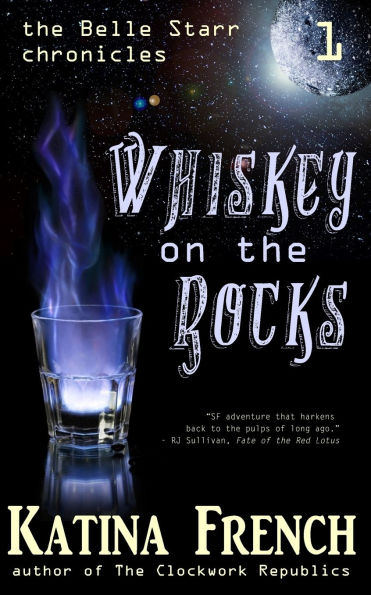Whiskey on the Rocks: The Belle Starr Chronicles, Episode 1