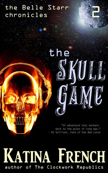 The Skull Game: The Belle Starr Chronicles, Episode 2