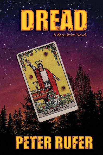 Dread: A Speculative Novel