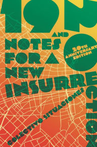 Title: 19 and 20: Notes for a New Insurrection (Updated 20th Anniversary Edition), Author: Colectivo Situaciones