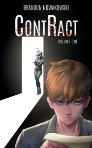 Title: ContRact: Volume One, Author: Brandon Nowakowski