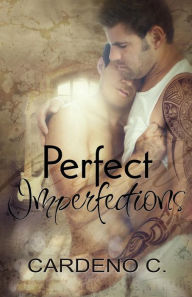 Title: Perfect Imperfections, Author: Cardeno C