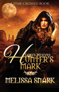 Title: Hunter's Mark, Author: Melissa Snark