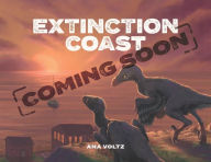 Title: Extinction Coast, Author: Ana Voltz