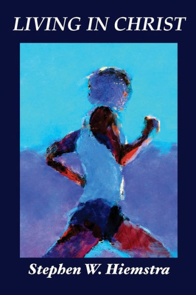 Living Christ: Character, Community, and Leadership