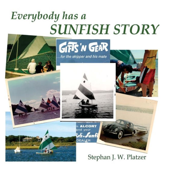 Everybody Has A Sunfish Story