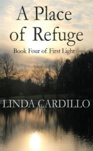 Pdf ebooks for mobile free download A Place of Refuge by Linda Cardillo