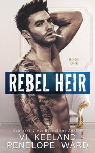 Title: Rebel Heir: Book One, Author: Penelope Ward