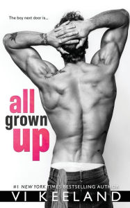 Online free download books pdf All Grown Up by Vi Keeland