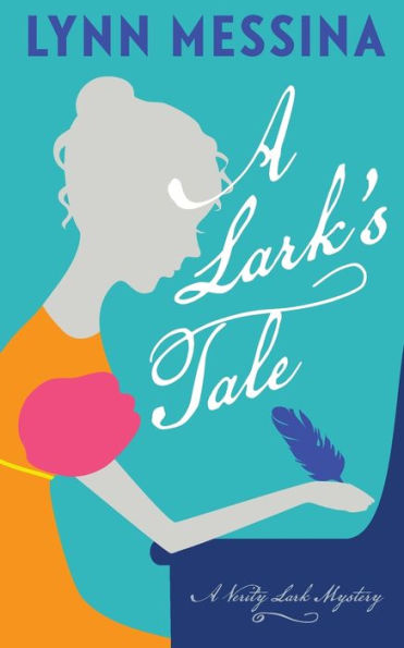 A Lark's Tale: A Regency Cozy