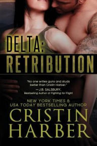 Title: Delta: Retribution, Author: Cristin Harber