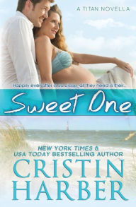 Title: Sweet One, Author: Cristin Harber