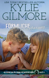 Title: Förmliche Vereinbarung, Author: Kylie Gilmore