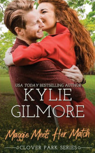Title: Maggie Meets Her Match, Author: Kylie Gilmore