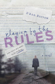 Title: Playing by the Rules, Author: D'Ann Burrow