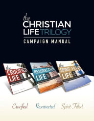 Title: The Christian Life Trilogy: Campaign Manual, Author: Charlie Holt