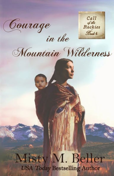 Courage the Mountain Wilderness