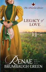 Ebook full version free download Legacy of Love by Renae Brumbaugh Green in English 9781942265573 