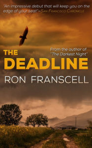 Title: The Deadline, Author: Ron Franscell