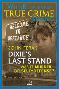 Title: Dixie's Last Stand, Author: John Ferak