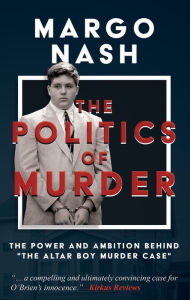 Title: The Politics of Murder: The Power and Ambition Behind 