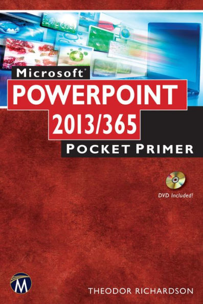 Microsoft PowerPoint 2013/365: Pocket Primer