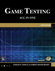 Title: Game Testing: All in One, Author: Charles P. Schultz