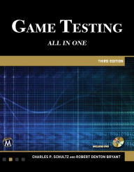 Title: Game Testing: All in One, Author: Charles P Schultz