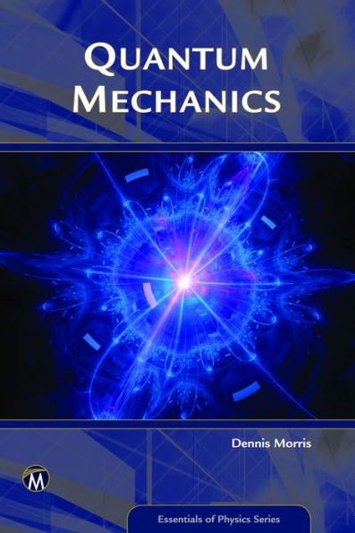 Quantum Mechanics: An Introduction