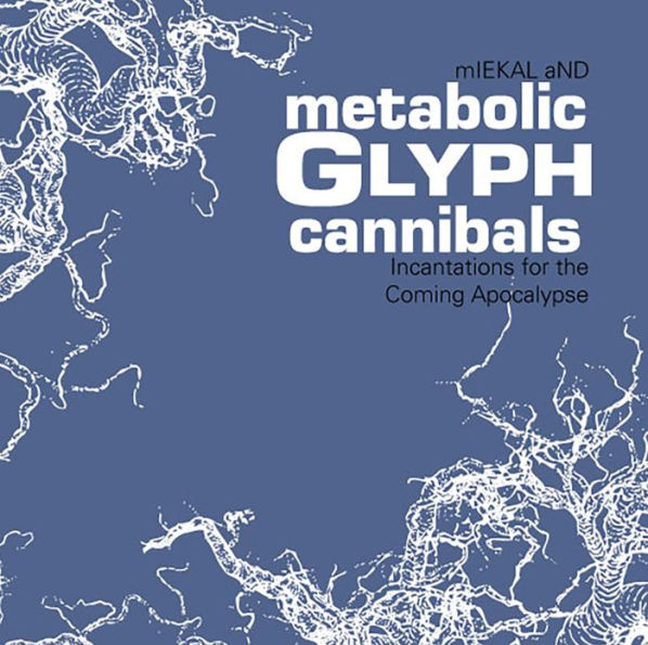 Metabolic GLYPH Cannibals