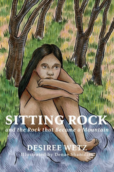 Sitting Rock: and the Rock that Became a Mountain