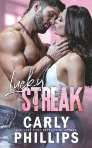 Title: Lucky Streak, Author: Carly Phillips