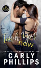 Touch You Now (Hot Heroes Series #1)