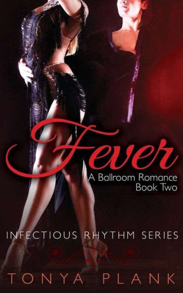 Fever: A Ballroom Romance, Book Two