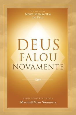 Deus falou novamente (God Has Spoken Again - Portuguese Edition)