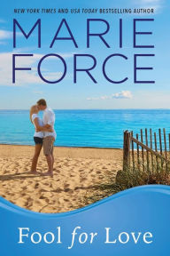 Title: Fool for Love (Gansett Island Series #2), Author: Marie Force