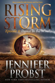 Title: Dance in the Wind: Episode 4 (Rising Storm Series), Author: Julie Kenner