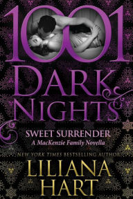 Sweet Surrender (1001 Dark Nights Series Novella)