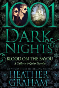 Title: Blood on the Bayou (1001 Dark Nights Series Novella), Author: Heather Graham