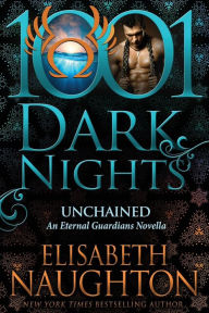 Unchained (1001 Dark Nights Series Novella)