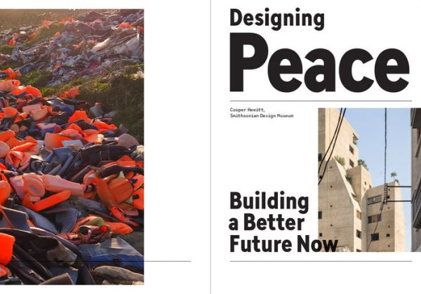 Designing Peace: Building a Better Future Now
