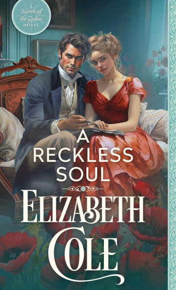 A Reckless Soul: A Steamy Regency Spy Romance