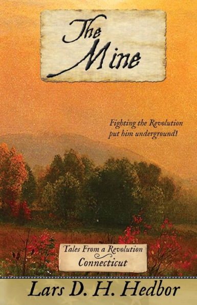 The Mine: Tales From a Revolution - Connecticut