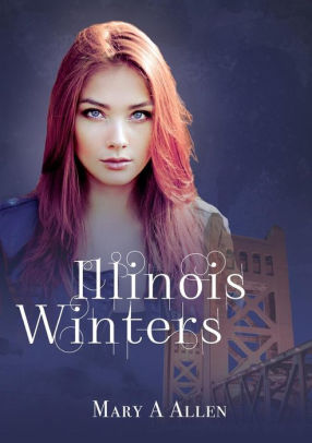 Illinois Winters By Mary A Allen Paperback Barnes Noble